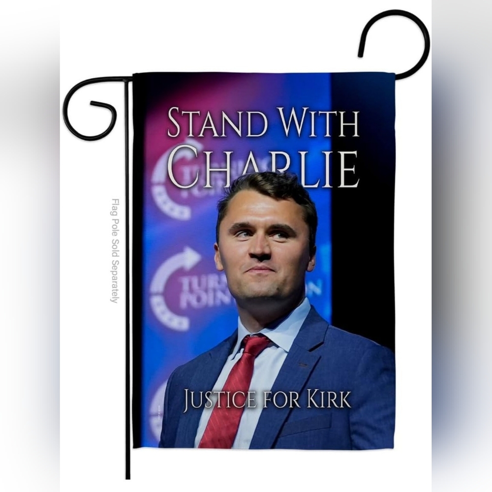 "Stand With Charlie Justice For Kirk" Double-Sided Flag 18.5x13